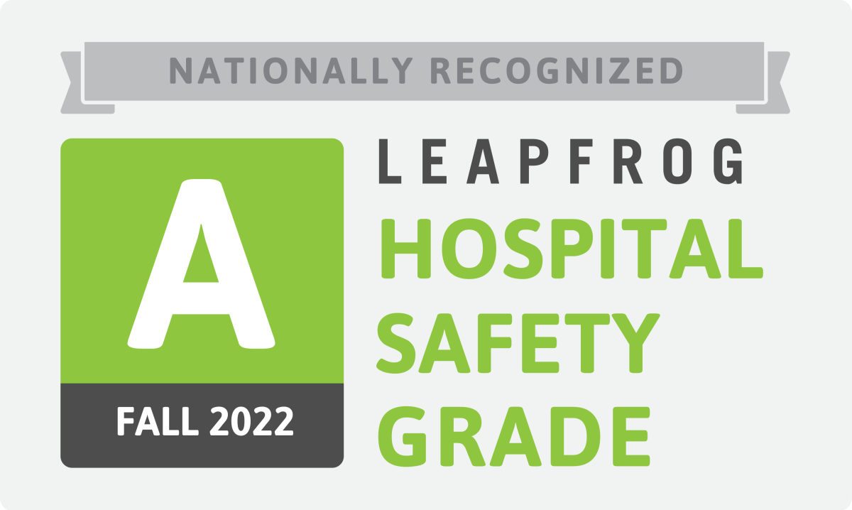 National Recognized Leapfrog Hospital Safety Grade A Fall 2022